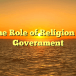 The Role of Religion in Government