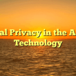 Digital Privacy in the Age of Technology