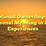 Emotional Ownership and Personal Meaning in Slot Experiences