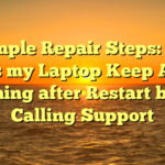 # Simple Repair Steps: Why Does my Laptop Keep Apps Crashing after Restart before Calling Support